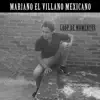 Mariano El Villano Mexicano - Loop de Momentos (Demo) - Single